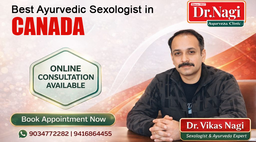 Best Ayurvedic Sexologist in Canada for Online Consultation