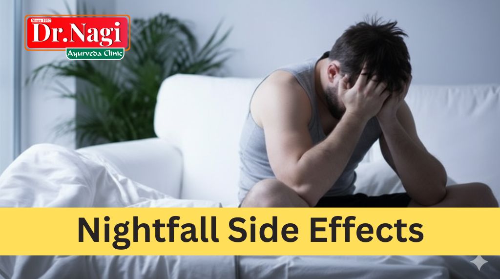 Nightfall side effects