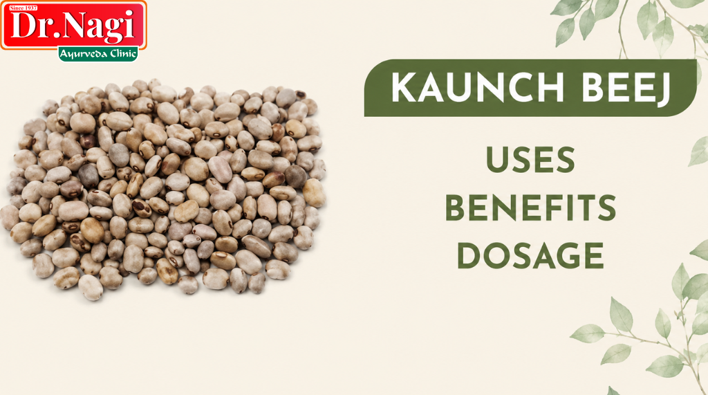 Kaunch Beej Benefits
