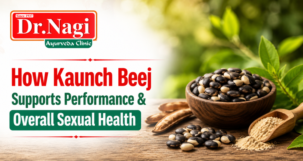 How Kaunch Beej Supports Performance & Overall Sexual Health