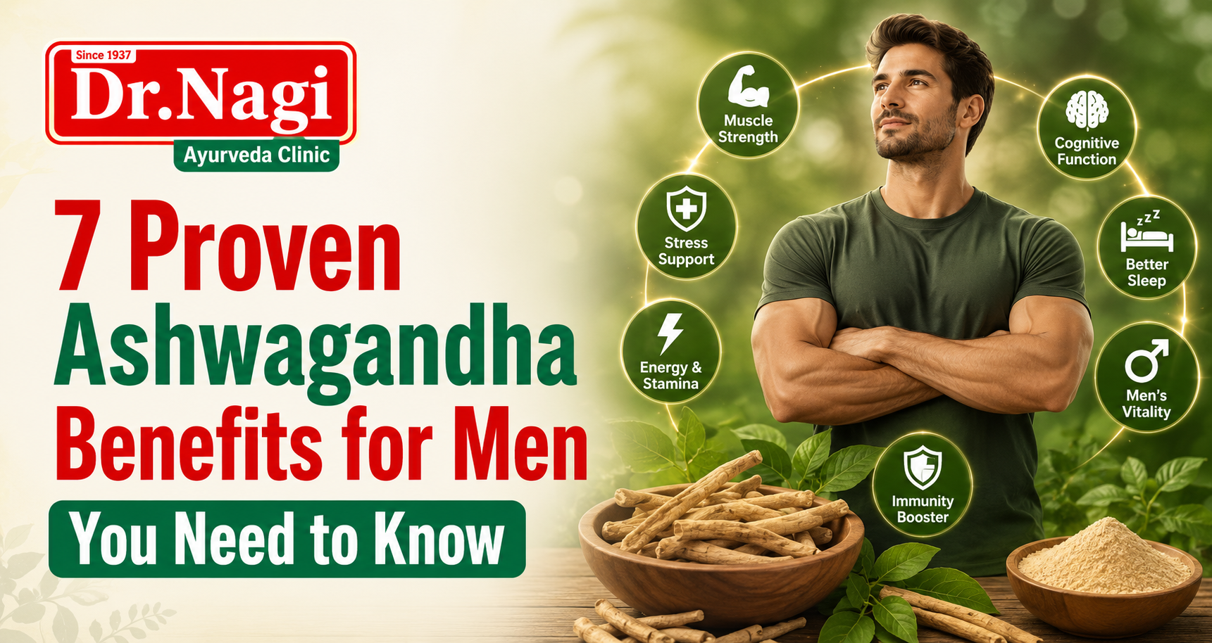7 Proven Ashwagandha Benefits for Men You Need to Know
