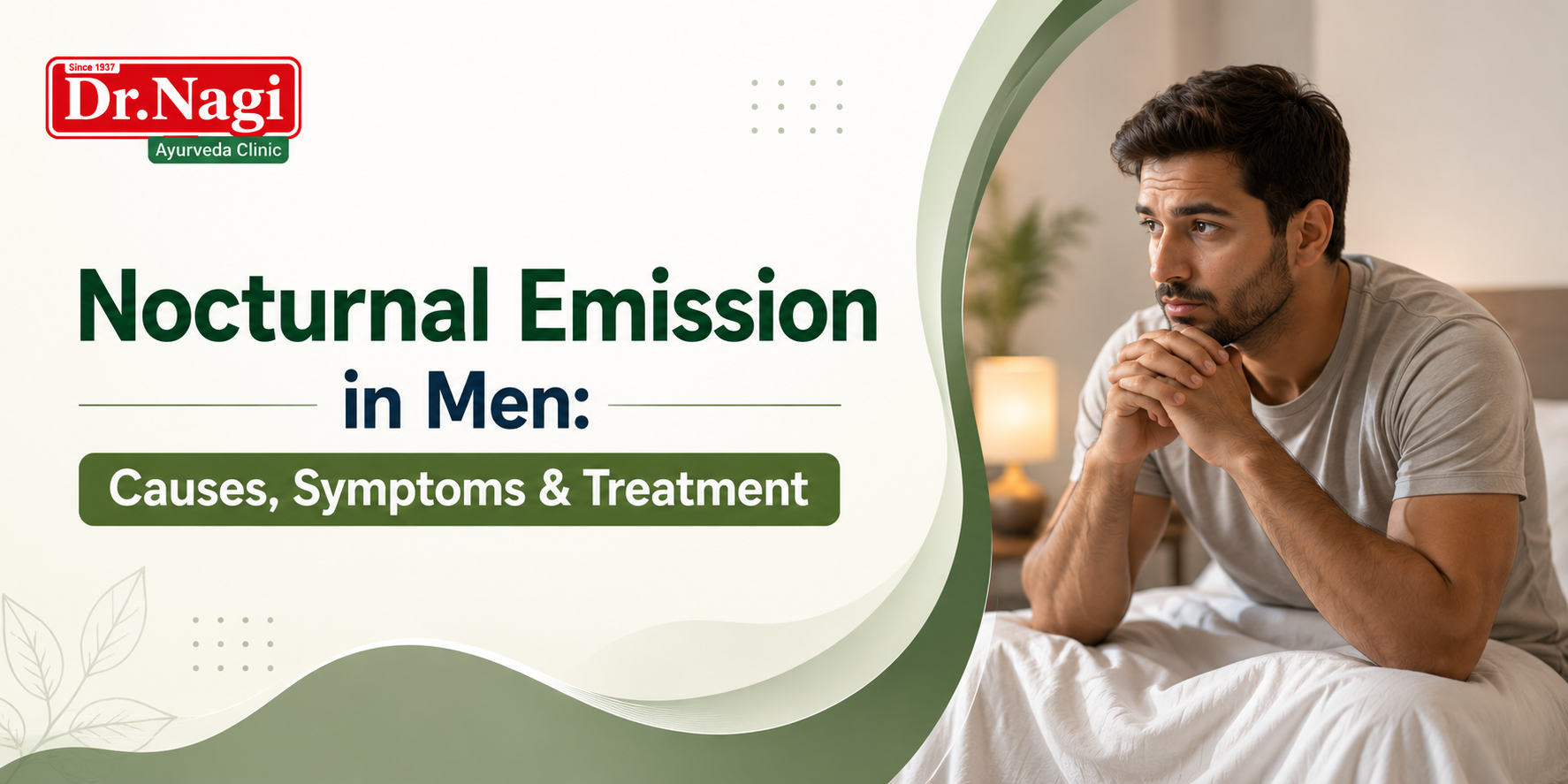 Nocturnal Emission in Men: Causes, Symptoms & Treatment